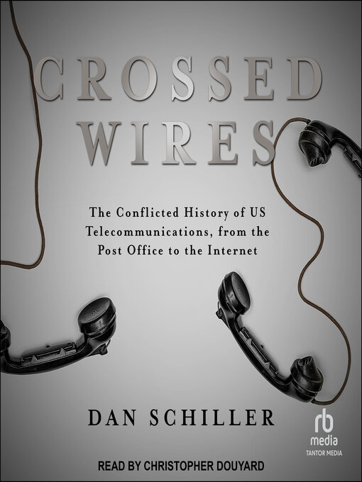 Title details for Crossed Wires by Dan Schiller - Available